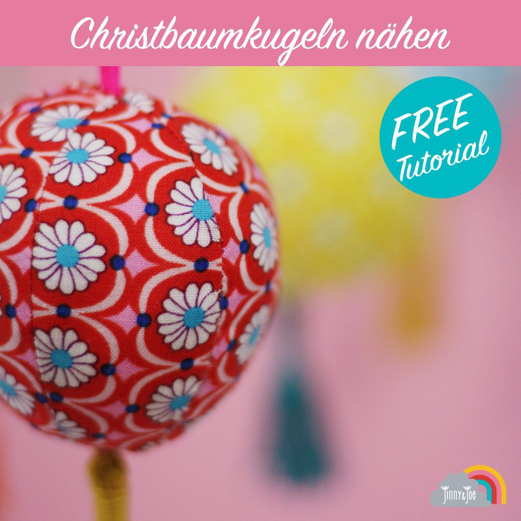 DIY Nähblog-DIY Nähen - Christbaumkugeln aus Stoff selber nähen-Jinny & Joe